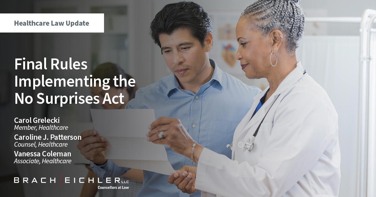 Final Rules Implementing the No Surprises Act Adopted - Healthcare Law Update - September2022 - Brach Eichler