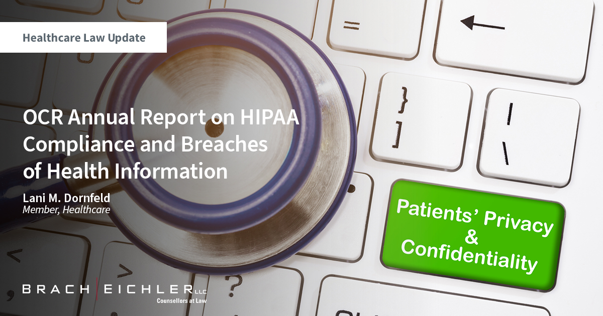 OCR Annual Report on HIPAA Compliance and Breaches of Health Information - Healthcare Law Update - March 2023 - Brach Eichler