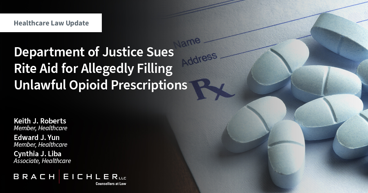 Department of Justice Sues Rite Aid for Allegedly Filling Unlawful Opioid Prescriptions