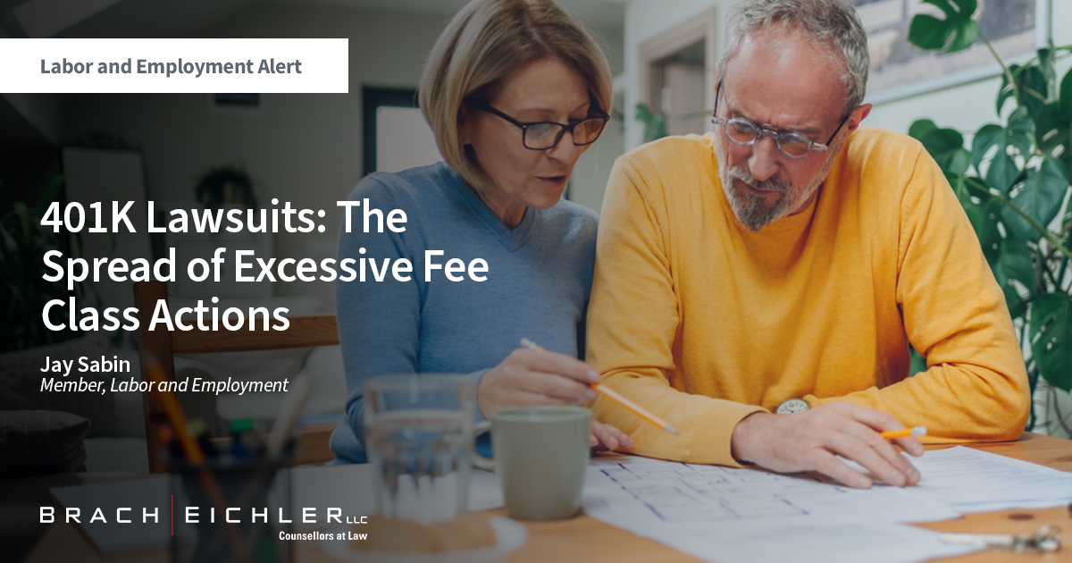 401K Lawsuits: The Spread of Excessive Fee Class Actions