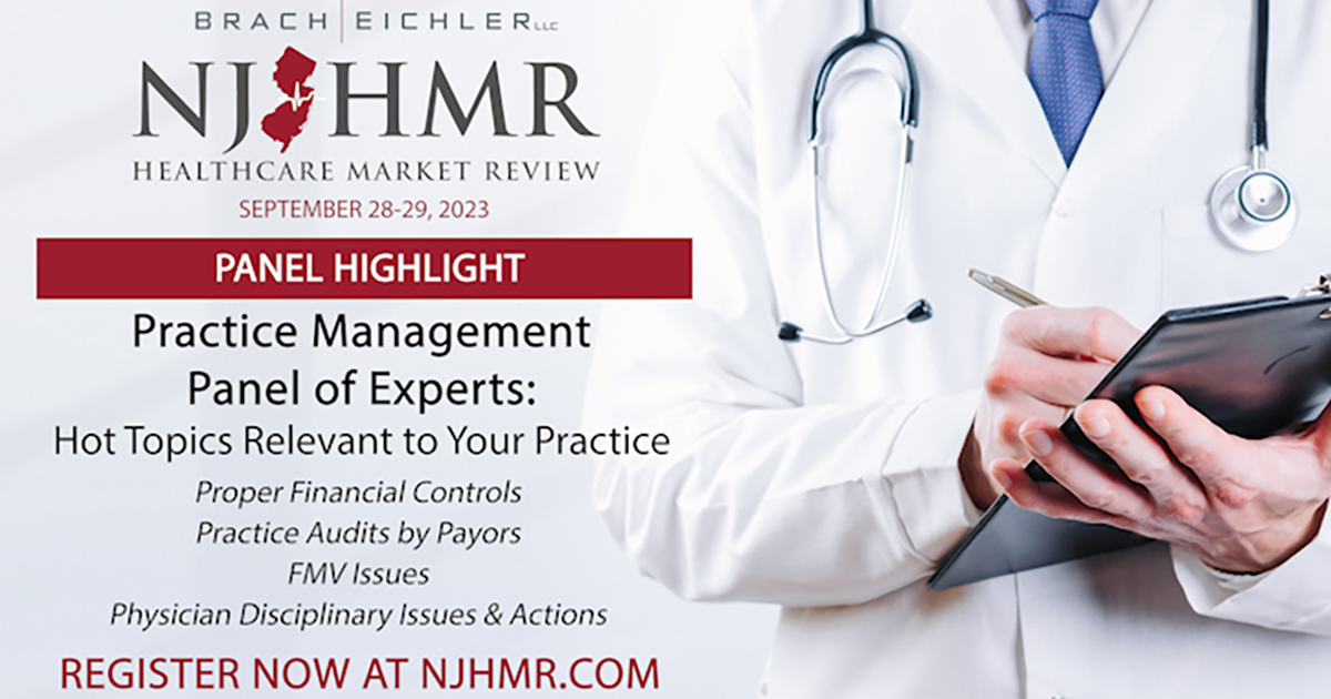 NJHMR Panel Spotlight - Practice Management Panel of Experts: Hot Topics Relevant to Your Practice