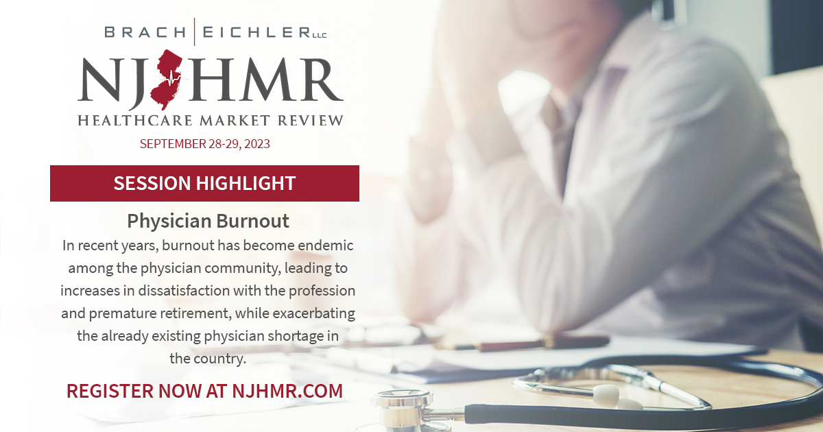 Physician Burnout - NJHMR 2023 - Session Spotlight - Brach Eichler