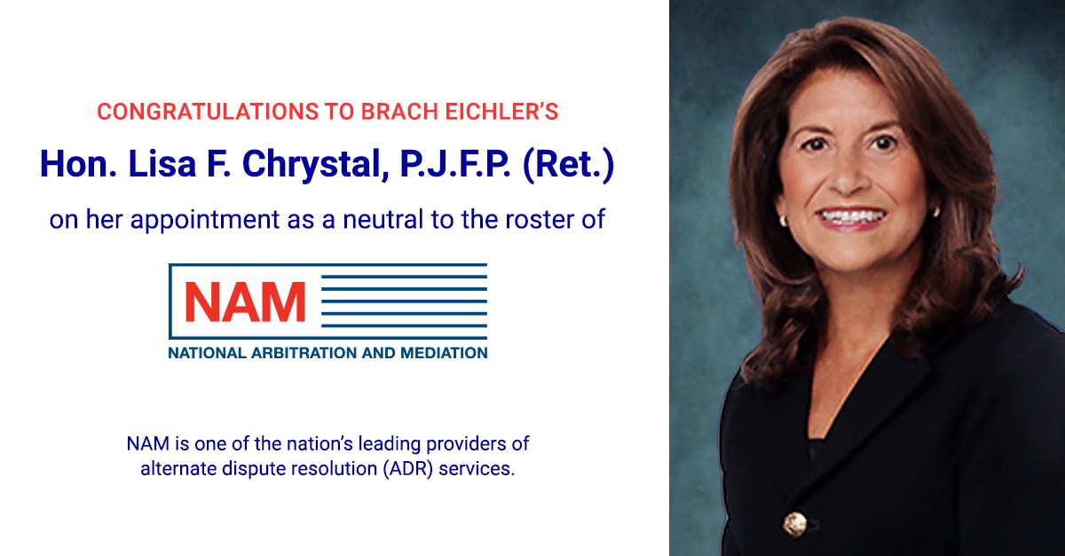 Brach Eichler's Hon. Lisa F. Chrystal, P.J.F.P. (Ret.) appointed to the roster of NAM (National Arbitration and Mediation) as a neutral