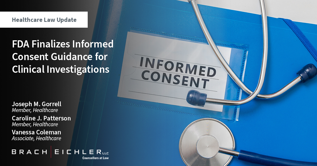 Healthcare Law Update - September 2023 - Brach Eichler - FDA Finalizes Informed Consent Guidance for Clinical Investigations