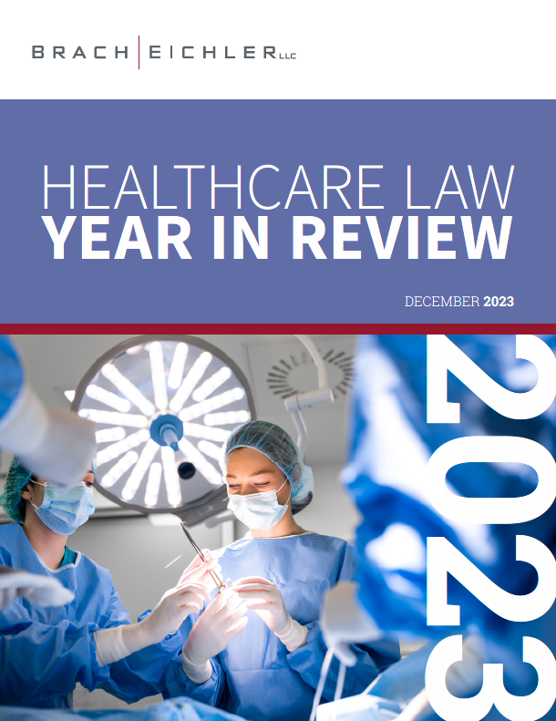 Healthcare Law Update - Year In Review - December 2023 - Brach Eichler