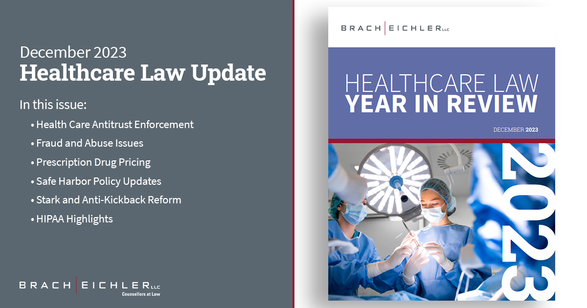 Healthcare Law Update - Year In Review - December 2023 - Brach Eichler