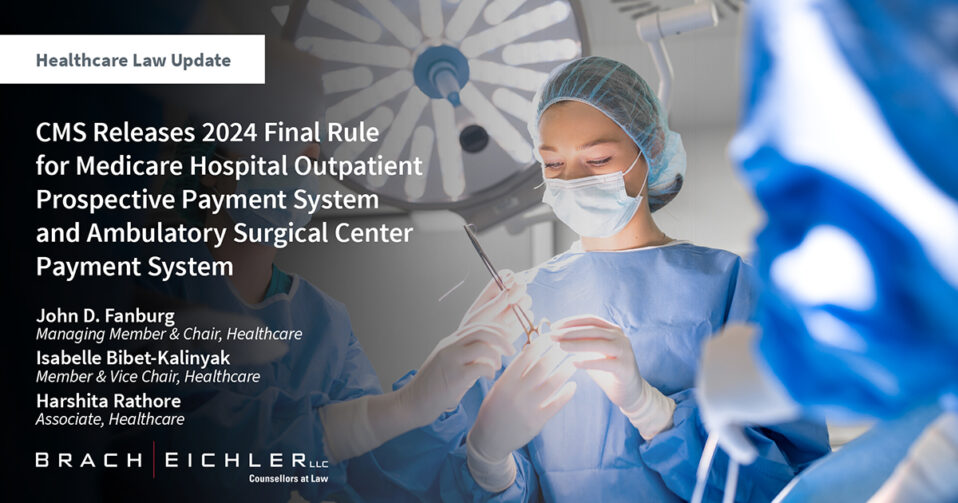 CMS Releases 2024 Final Rule for Medicare Hospital Outpatient
