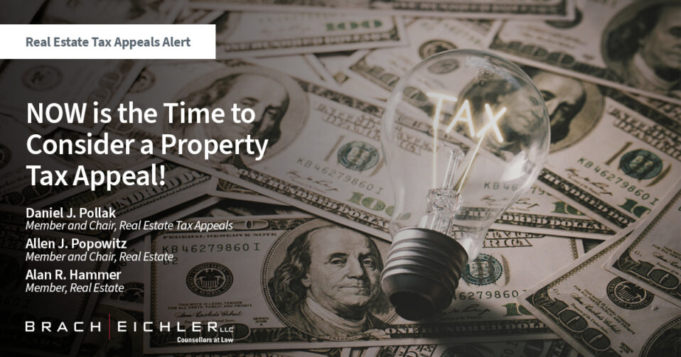 Real Estate Tax Appeals Alert NOW is the Time to Consider a Property