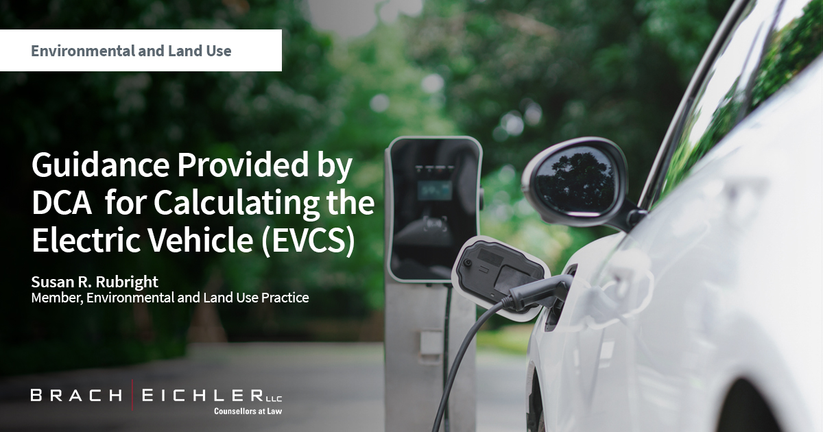 Guidance Provided by DCA for Calculating the Electric Vehicle (EVCS) Parking Set-Aside Requirement - Environmental and Land Use - Brach Eichler