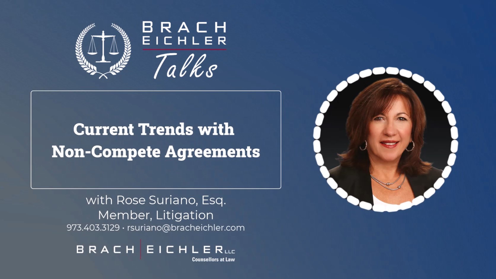 Current Trends with Non-Compete Agreements with Rose Suriano, Esq.