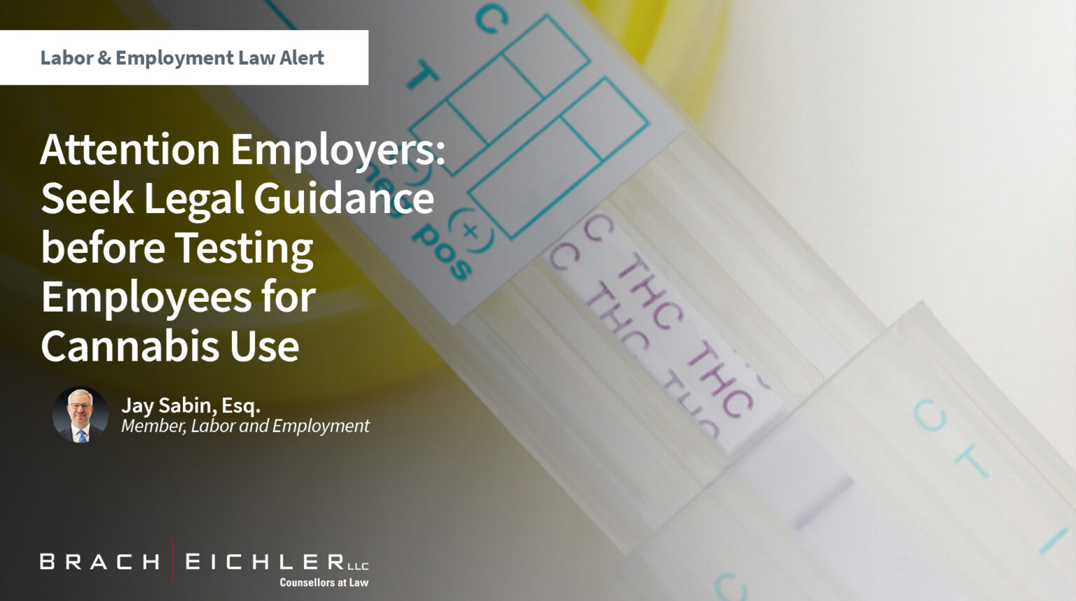 Attention Employers: Seek Legal Guidance before Testing Employees for ...