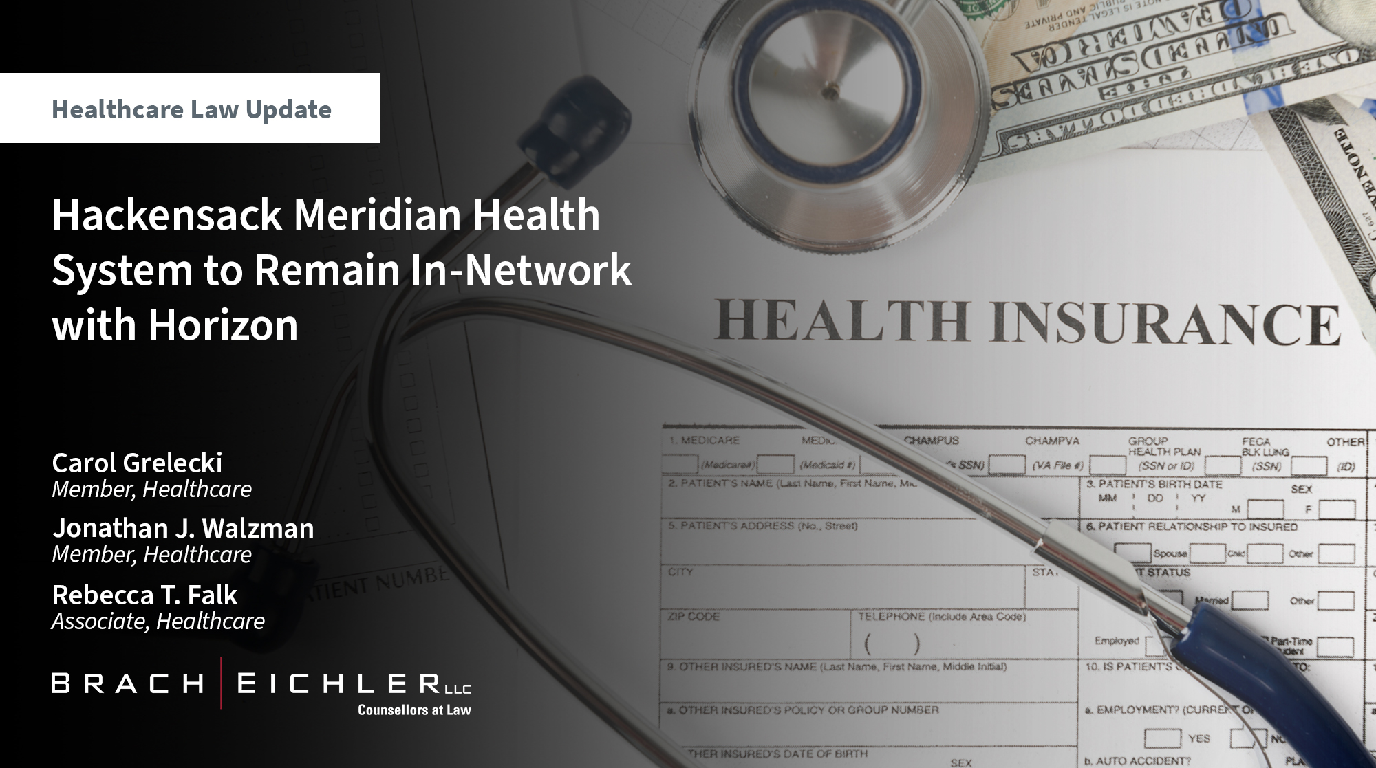 Hackensack Meridian Health System to Remain In-Network with Horizon - Healthcare Law Update - May 2025 - Brach Eichler