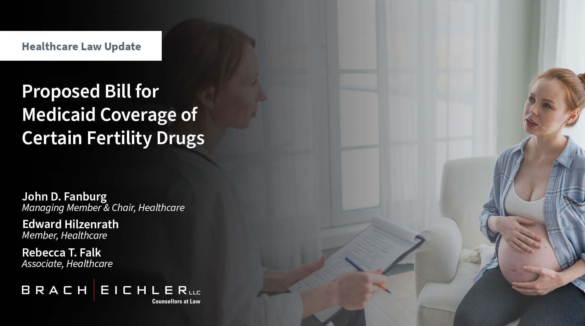 Proposed Bill for Medicaid Coverage of Certain Fertility Drugs - Healthcare Law Update - May 2025 - Brach Eichler
