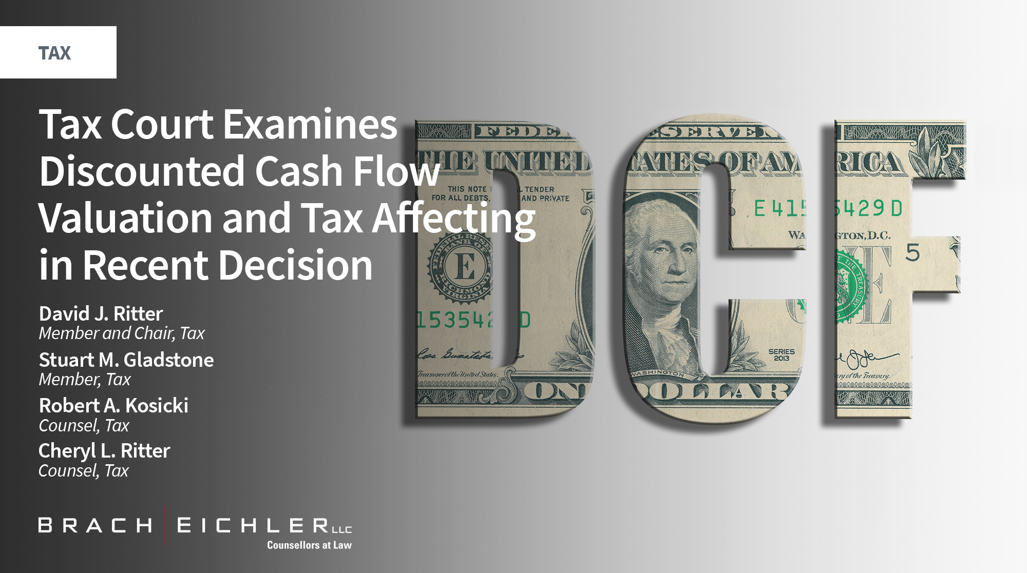 Tax Court Examines Discounted Cash Flow Valuation and Tax Affecting in Recent Decision - Brach Eichler