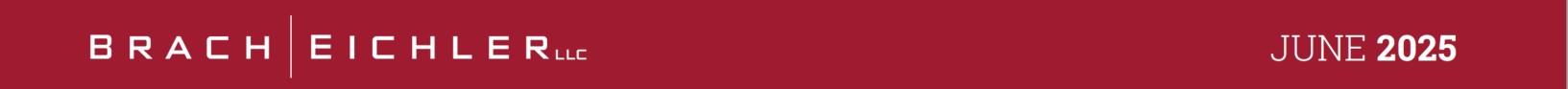 Healthcare Law Update - June 2025 - Brach Eichler Healthcare Law Update - June 2025 - Brach Eichler