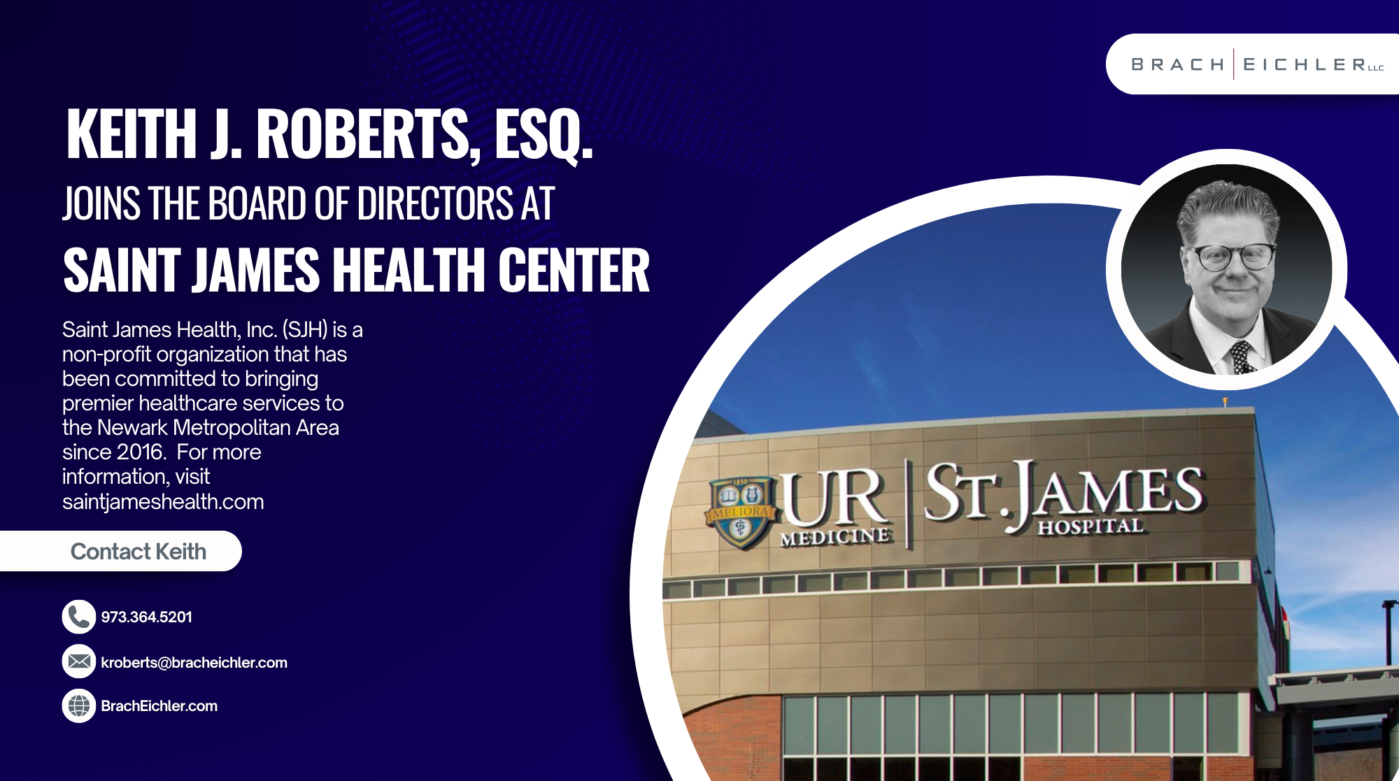 Saint James Health Center Welcomes new Board Member Keith J. Roberts of Brach Eichler, LLC