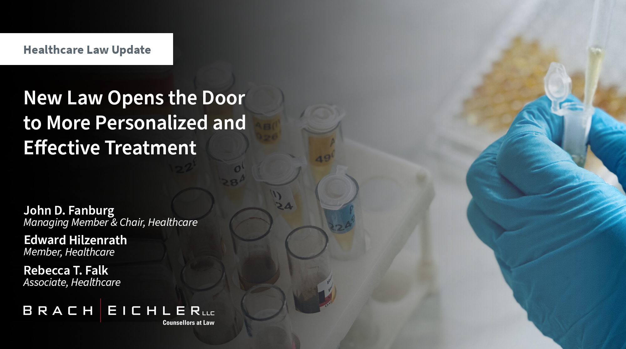 New Law Opens the Door to More Personalized and Effective Treatment - Healthcare Law Update - June 2025 - Brach Eichler
