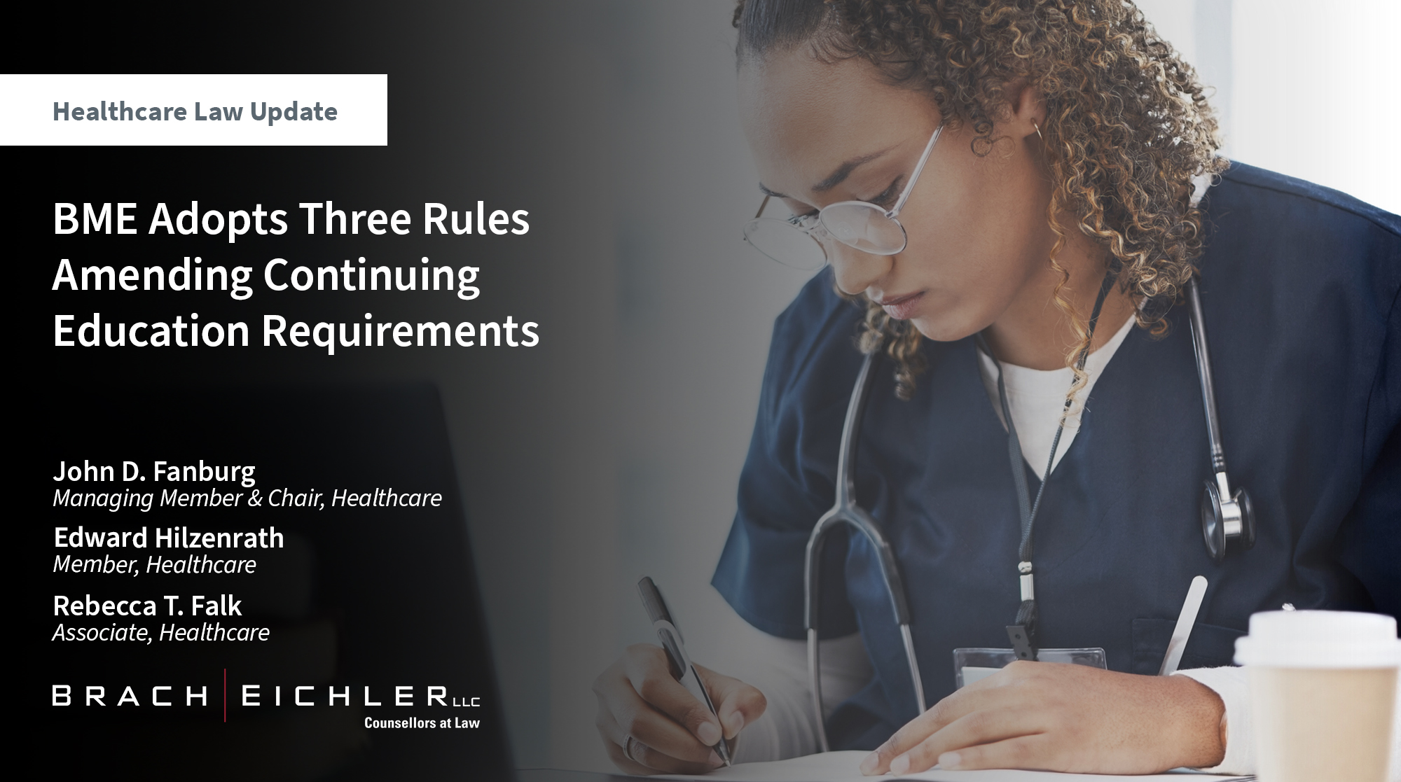BME Adopts Three Rules Amending Continuing Education Requirements - Healthcare Law Update - June 2025 - Brach Eichler