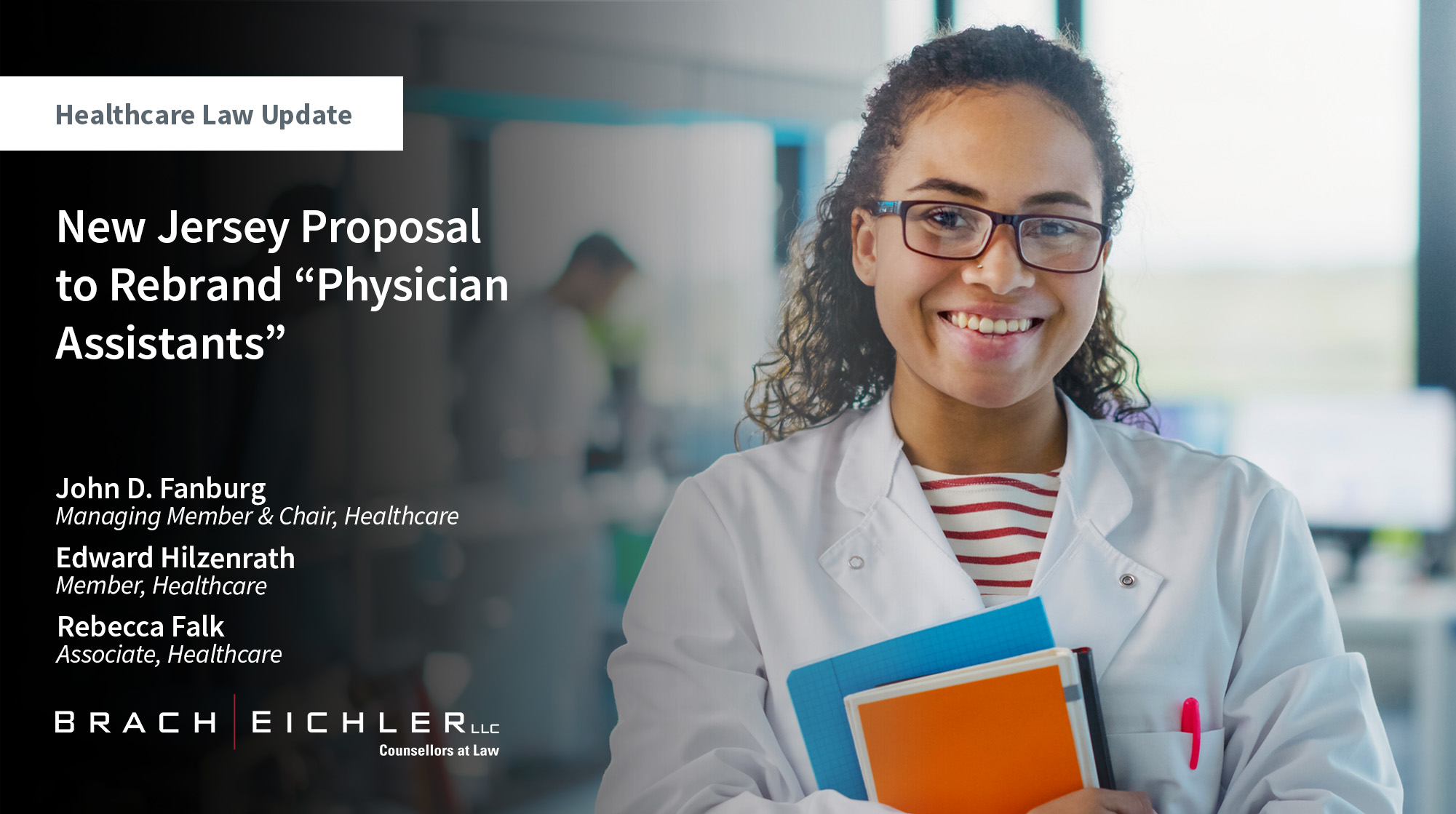 New Jersey Proposal to Rebrand “Physician Assistants” - Healthcare Law Update - July 2025 - Brach Eichler