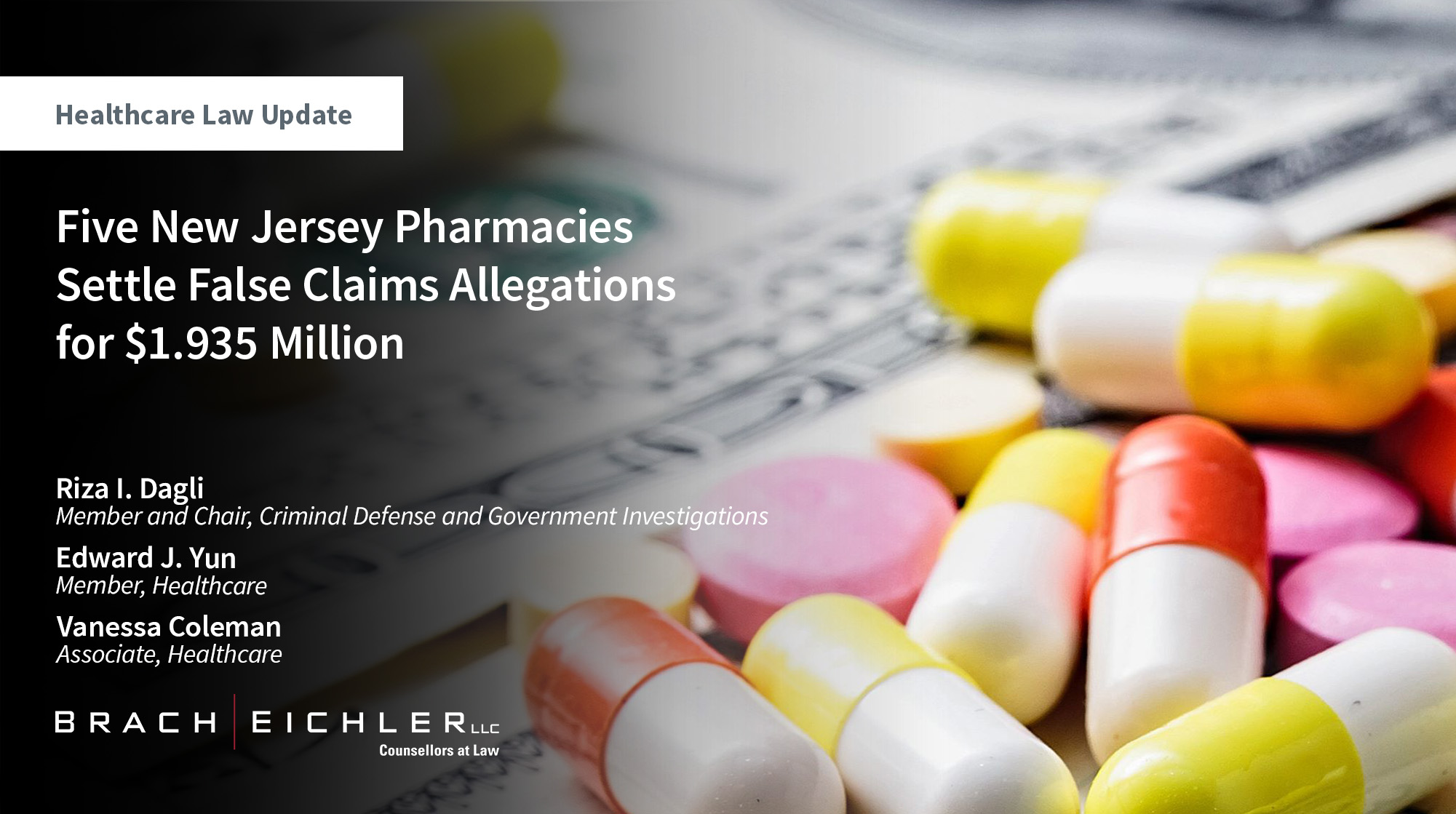 Five New Jersey Pharmacies Settle False Claims Allegations for $1.935 Million - Healthcare Law Update - July 2025 - Brach Eichler
