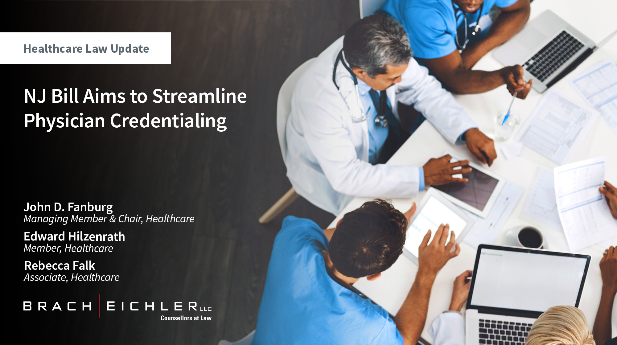 NJ Bill Aims to Streamline Physician Credentialing - Healthcare Law Update - July 2025 - Brach Eichler