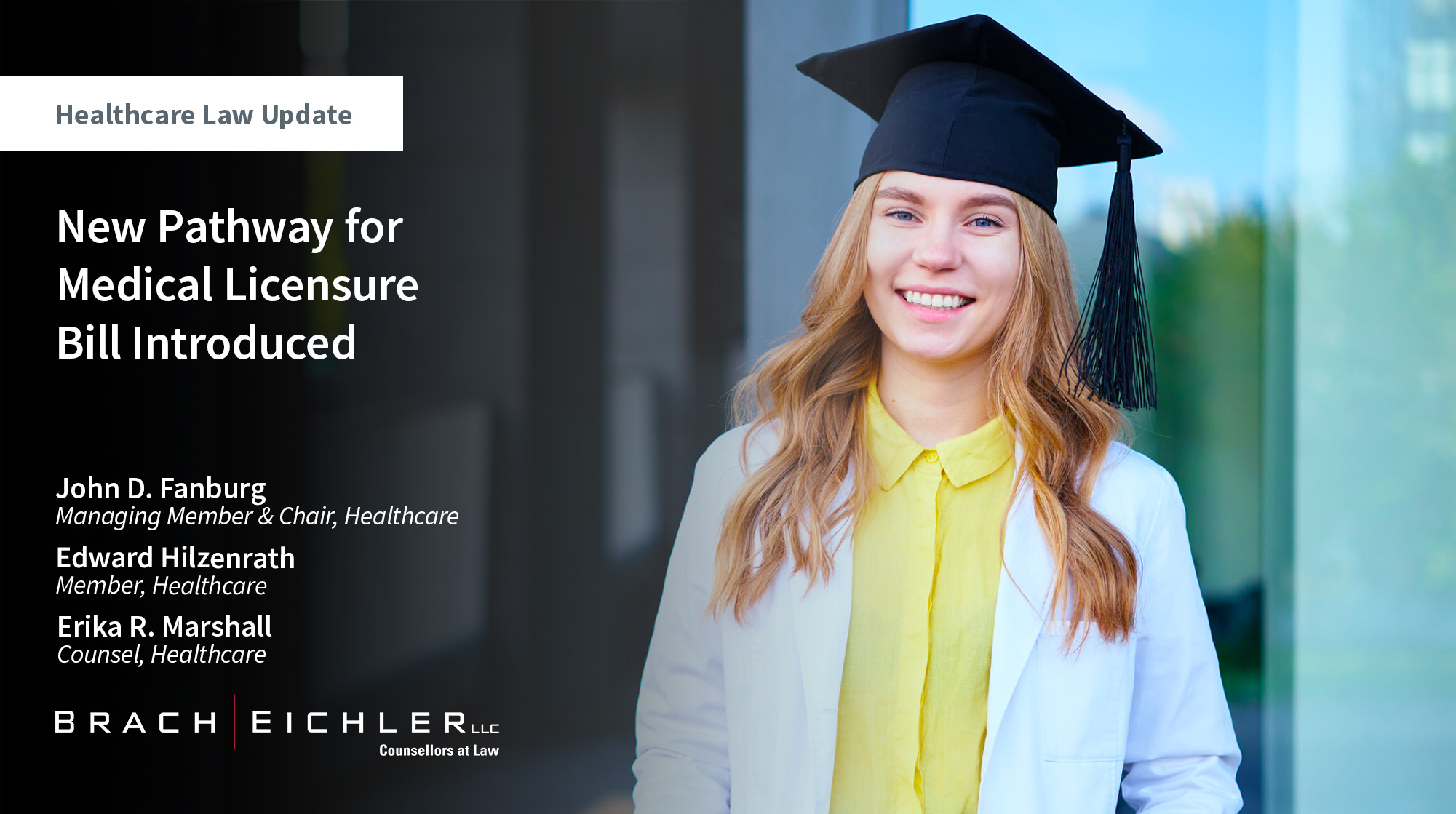 New Pathway for Medical Licensure Bill Introduced - Healthcare Law Update - September 2025 - Brach Eichler