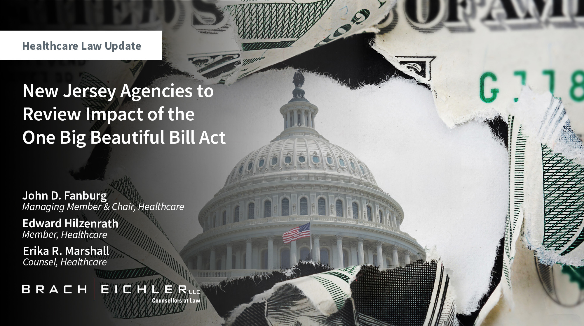 New Jersey Agencies to Review Impact of the One Big Beautiful Bill Act - Healthcare Law Update - September 2025 - Brach Eichler