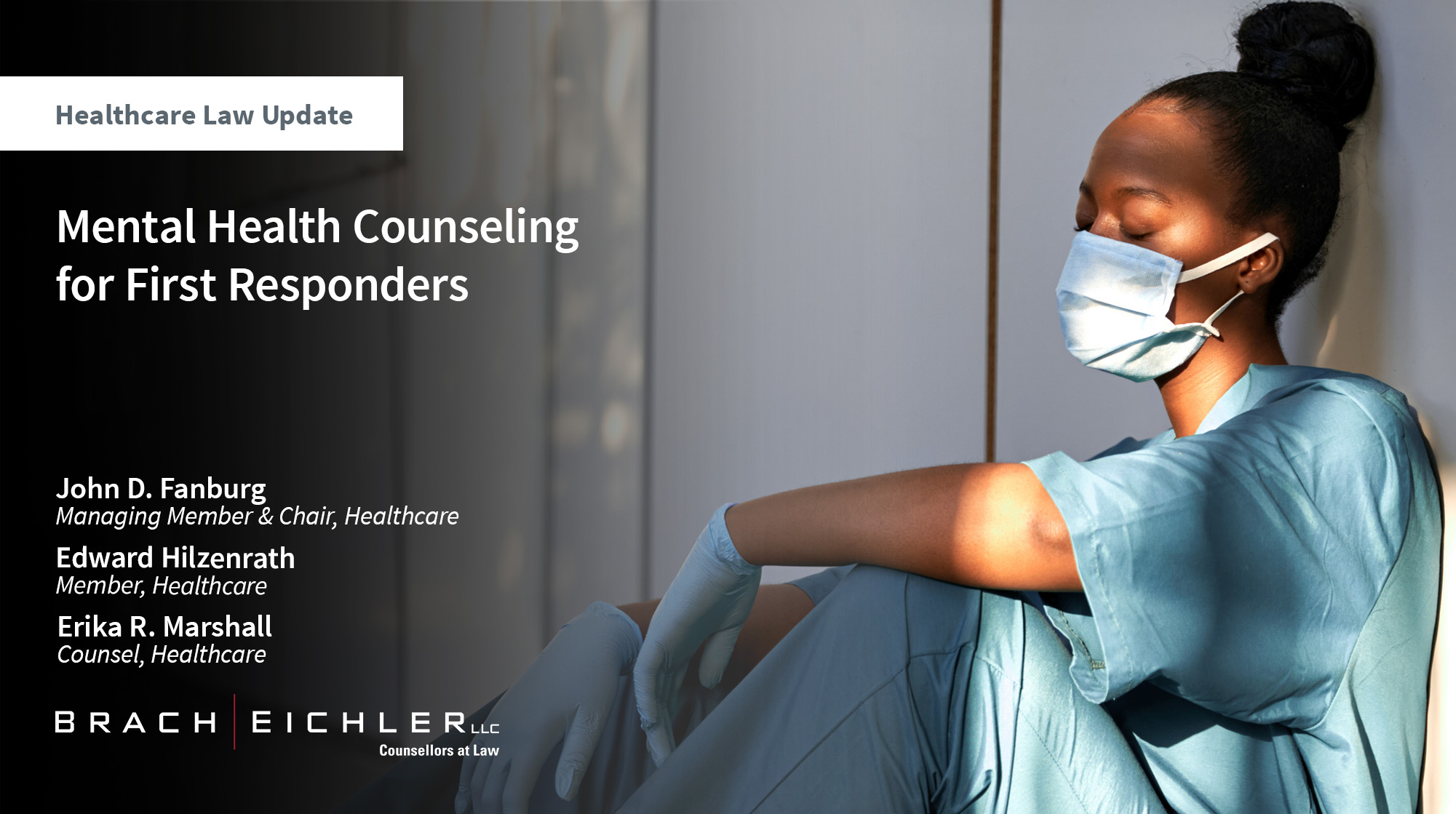 Mental Health Counseling for First Responders - Healthcare Law Update - October 2025 - Brach Eichler