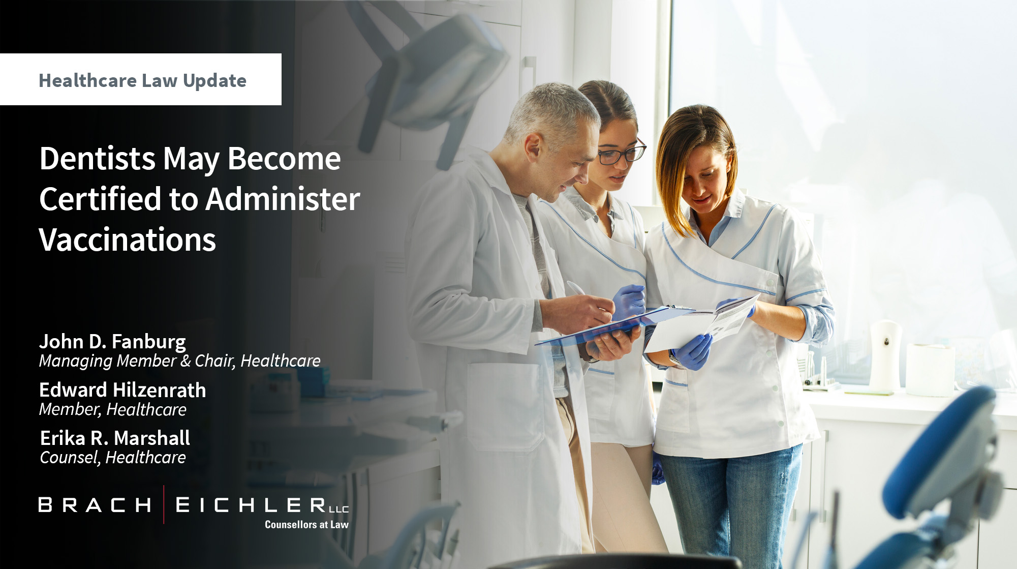 Dentists May Become Certified to Administer Vaccinations - Healthcare Law Update - October 2025 - Brach Eichler