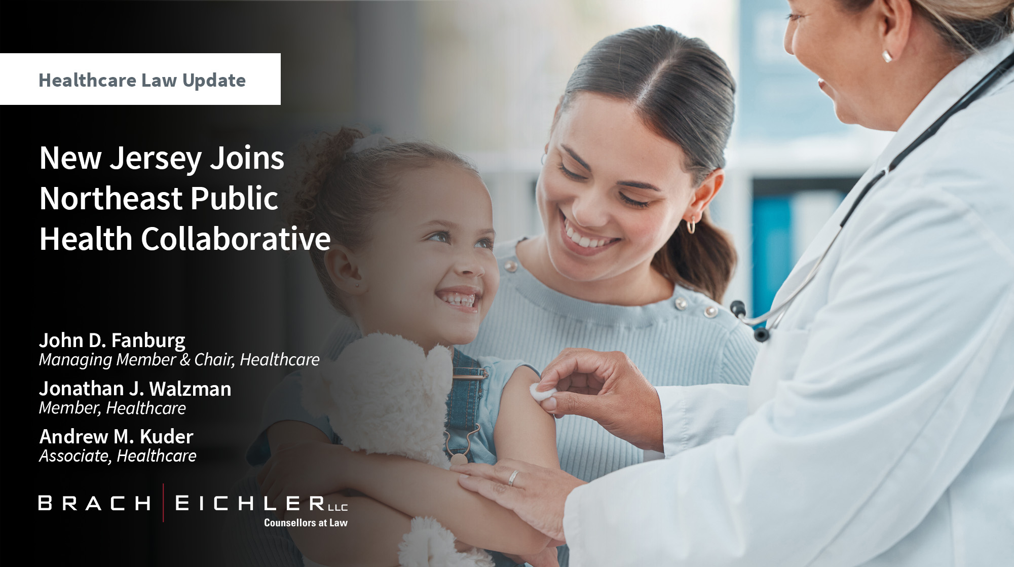 New Jersey Joins Northeast Public Health Collaborative - Healthcare Law Update - November 2025 - Brach Eichler