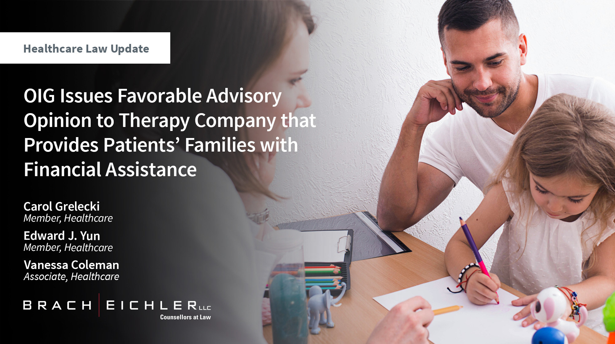OIG Issues Favorable Advisory Opinion to Therapy Company that Provides Patients’ Families with Financial Assistance - Healthcare Law Update - November 2025 - Brach Eichler