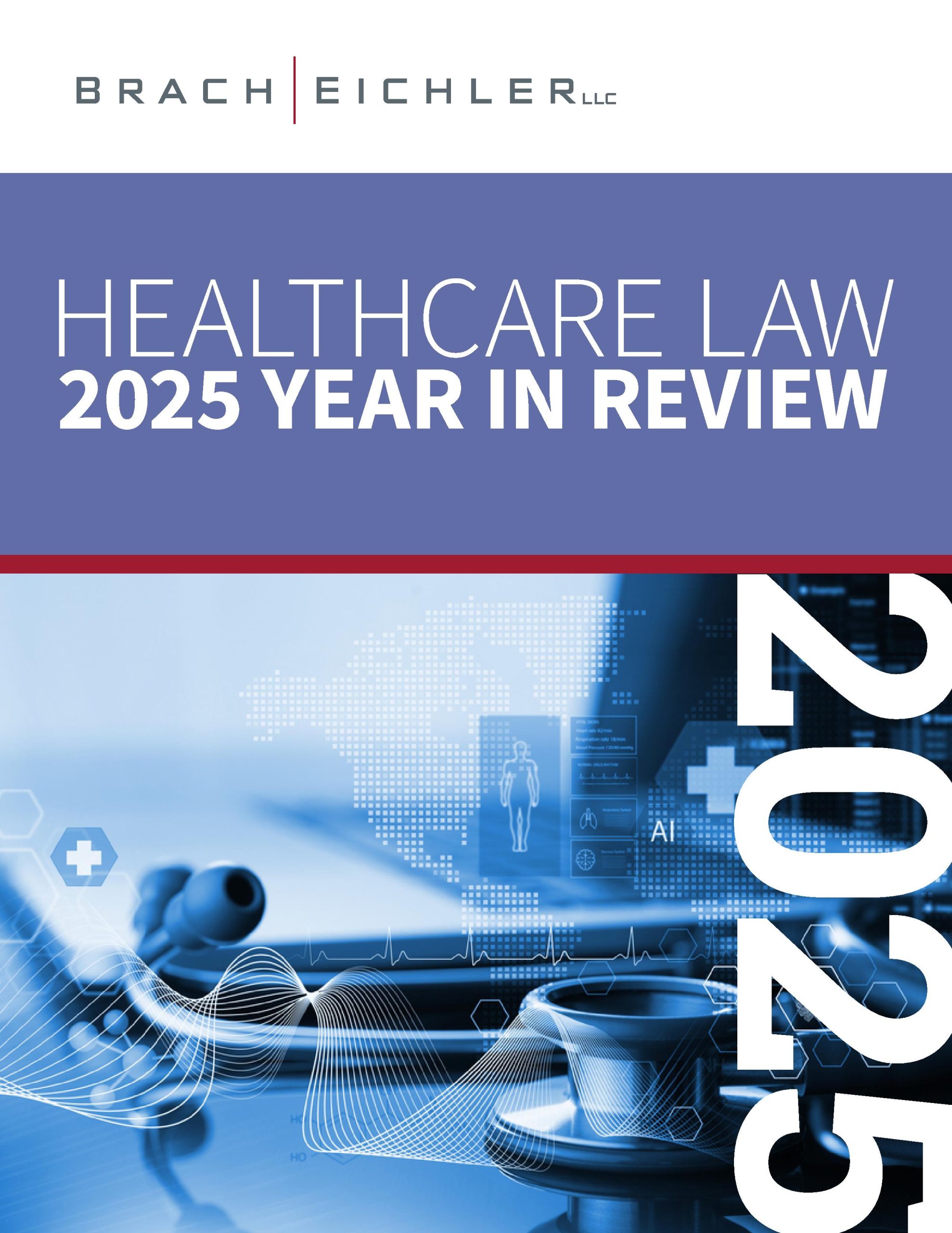 Healthcare Law Update - 2025 Year In Review - Cover - Brach Eichler