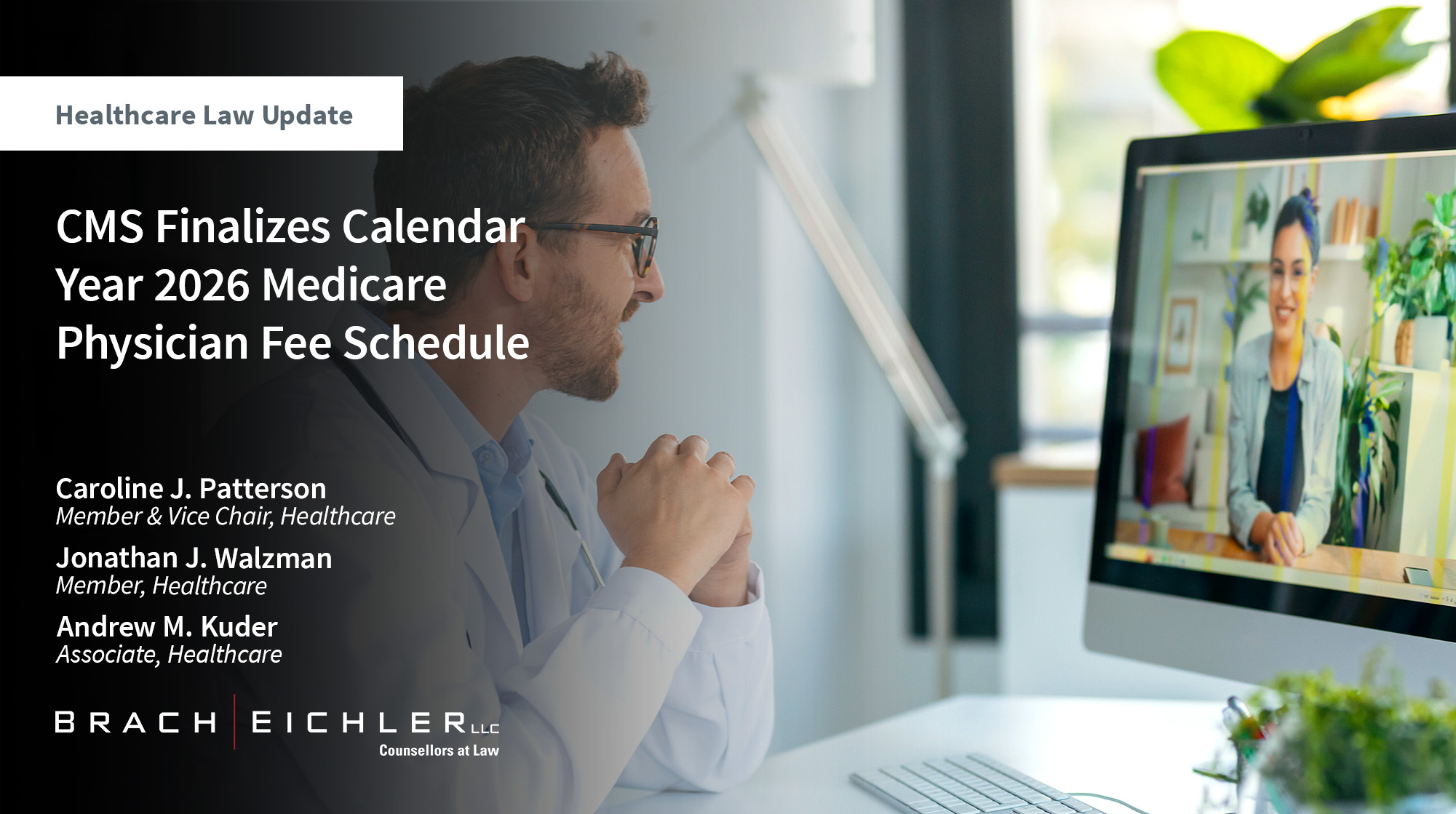 CMS Finalizes Calendar Year 2026 Medicare Physician Fee Schedule - Healthcare Law Update - December 2025 - Brach Eichler