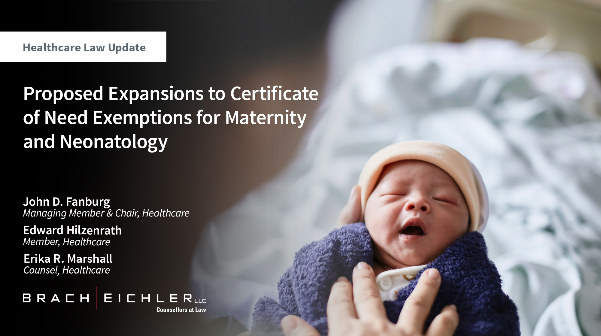 Proposed Expansions to Certificate of Need Exemptions for Maternity and Neonatology - Healthcare Law Update - December 2025 - Brach Eichler