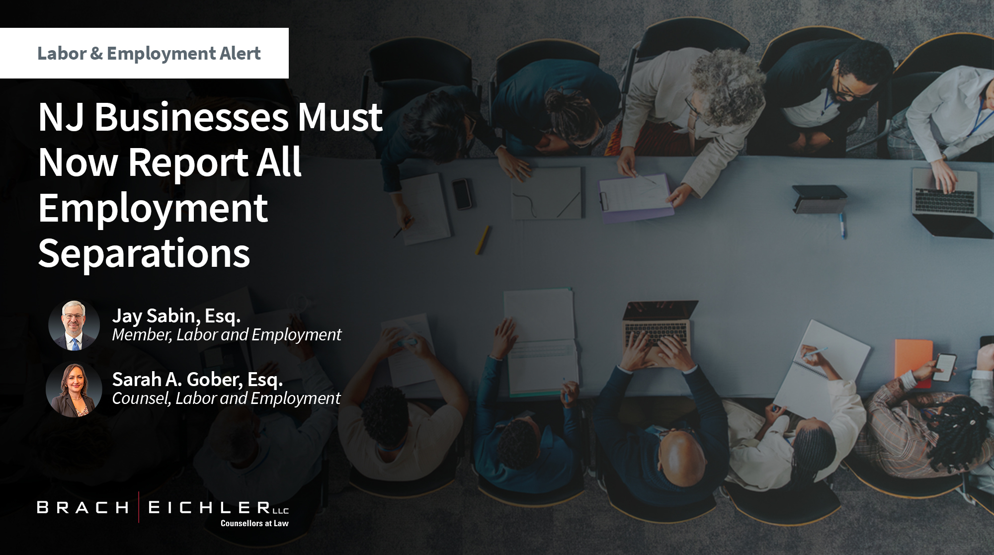NJ Businesses Must Now Report All Employment Separations - Labor & Employment Alert - Brach Eichler
