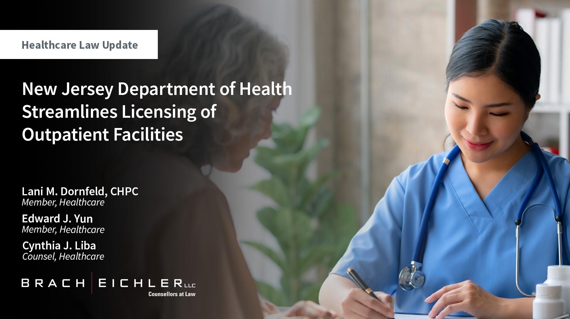 New Jersey Department of Health Streamlines Licensing of Outpatient Facilities - Healthcare Law Update - March 2026 - Brach Eichler