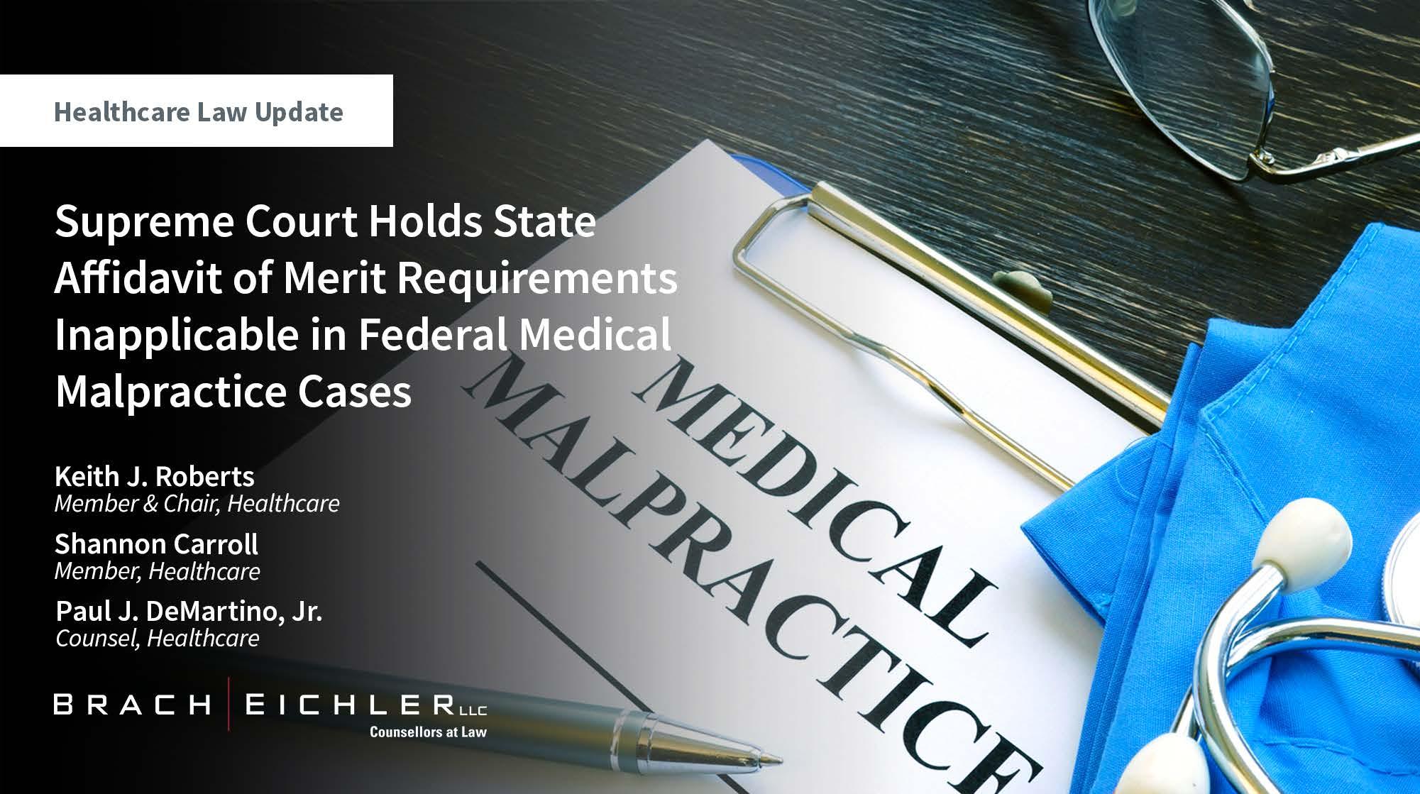 Supreme Court Holds State Affidavit of Merit Requirements Inapplicable in Federal Medical Malpractice Cases - Healthcare Law Update - March 2026 - Brach Eichler