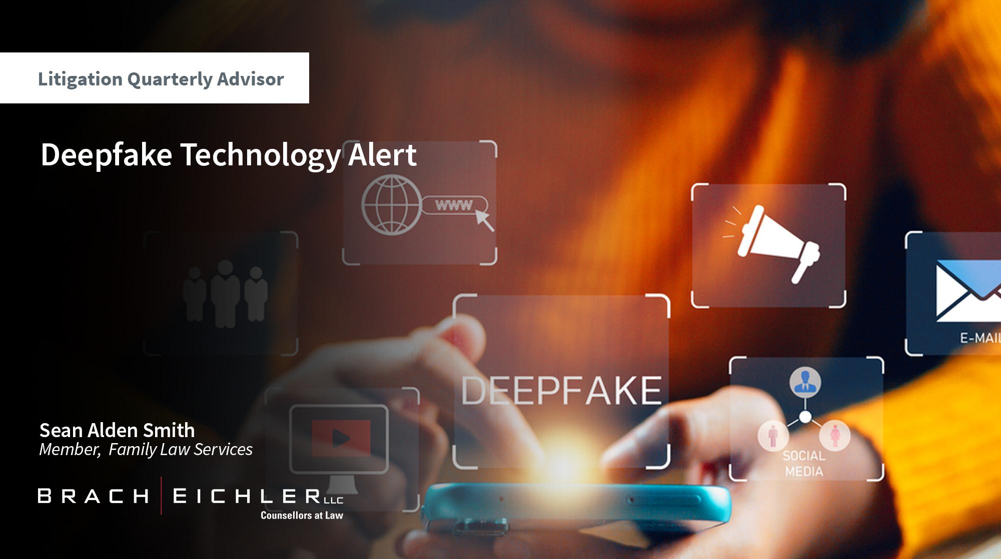 Deepfake Technology Alert