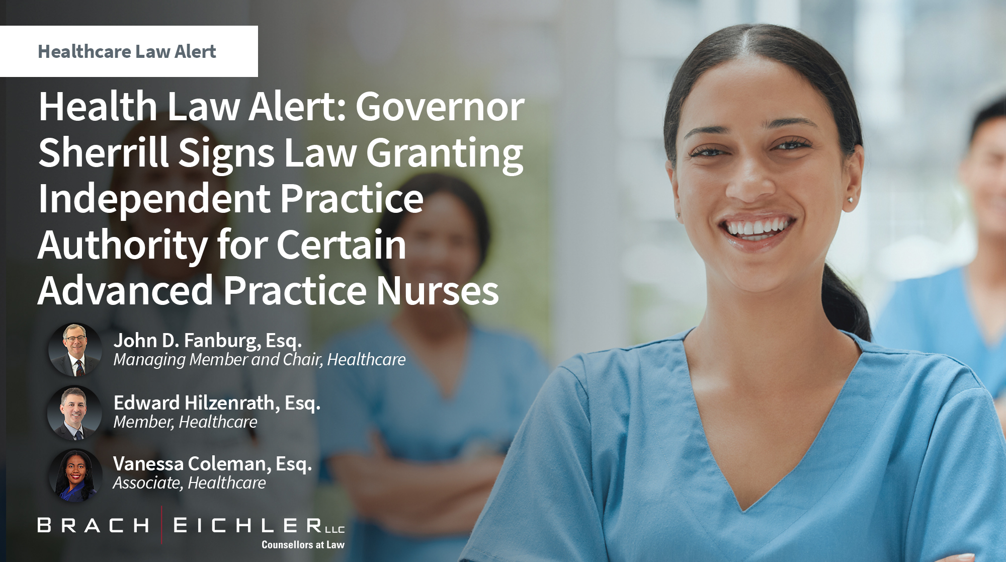 Health Law Alert: Governor Sherrill Signs Law Granting Independent Practice Authority for Certain Advanced Practice Nurses