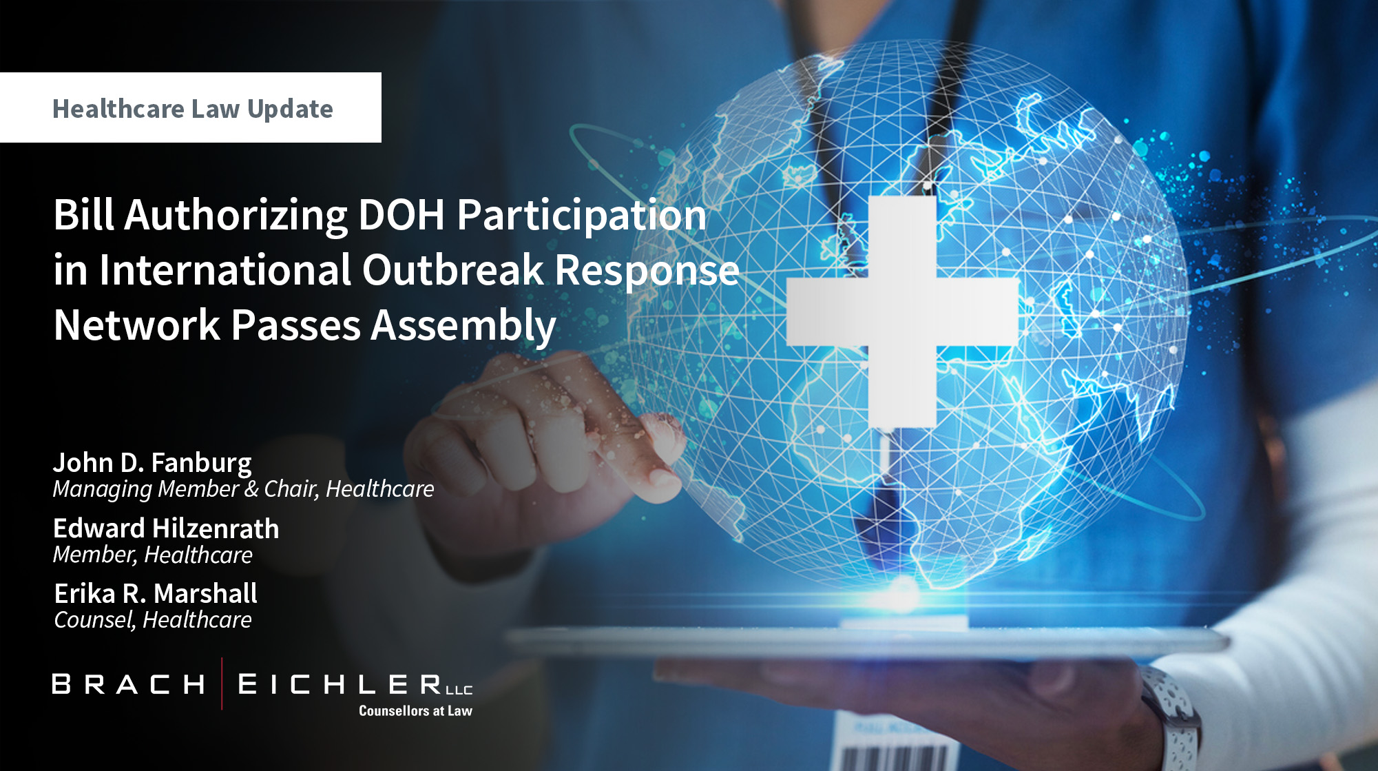 Bill Authorizing DOH Participation in International Outbreak Response Network Passes Assembly - Healthcare Law Update - May 2026 - Brach Eichler | Brach Eichler LLC Bill Authorizing DOH Participation in International Outbreak Response Network Passes Assembly - Healthcare Law Update - May 2026 - Brach Eichler