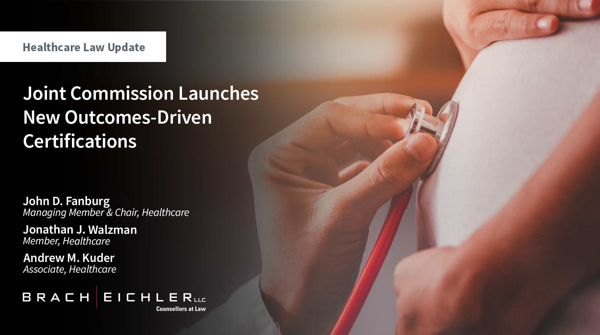 Joint Commission Launches New Outcomes-Driven Certifications - Healthcare Law Update - May 2026 - Brach Eichler