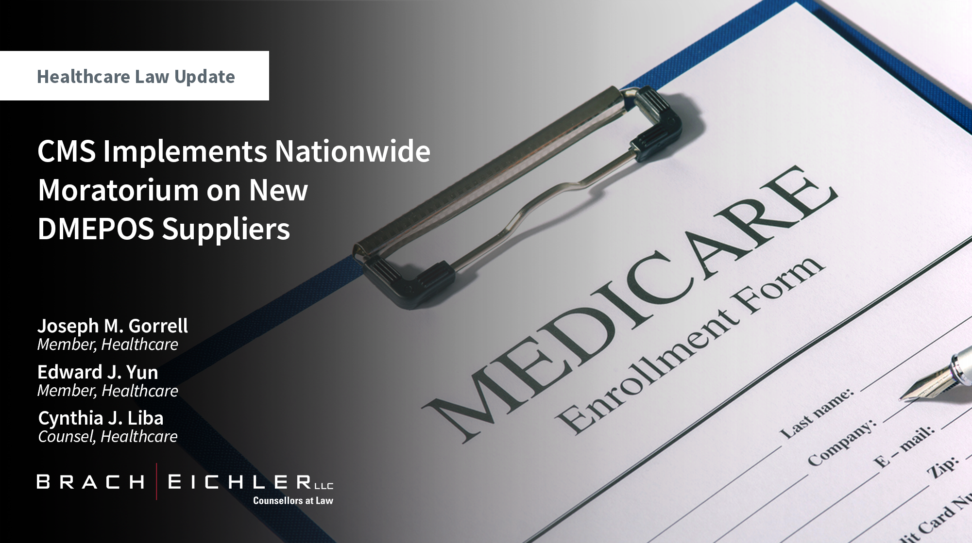 CMS Implements Nationwide Moratorium on New DMEPOS Suppliers - Healthcare Law Update - May 2026 - Brach Eichler
