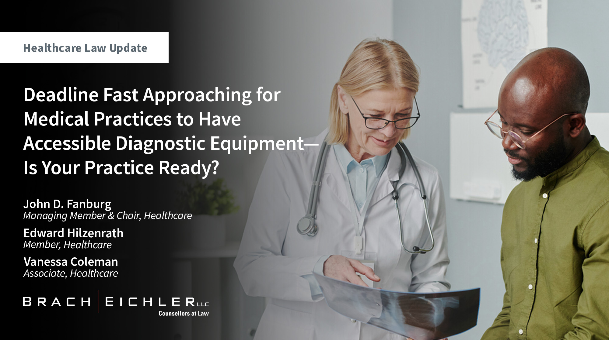 Deadline Fast Approaching for Medical Practices to Have Accessible Diagnostic Equipment—Is Your Practice Ready? - Healthcare Law Update - June 2026 - Brach Eichler
