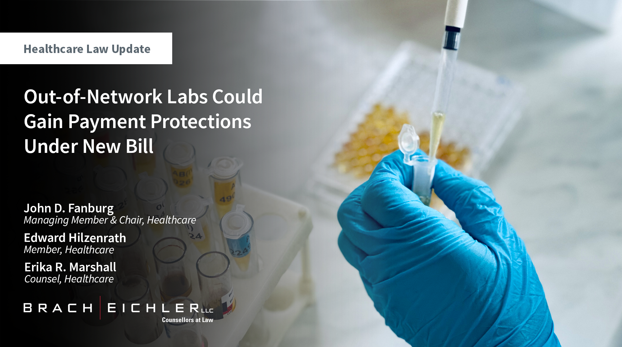 Out-of-Network Labs Could Gain Payment Protections Under New Bill - Healthcare Law Update - June 2026 - Brach Eichler