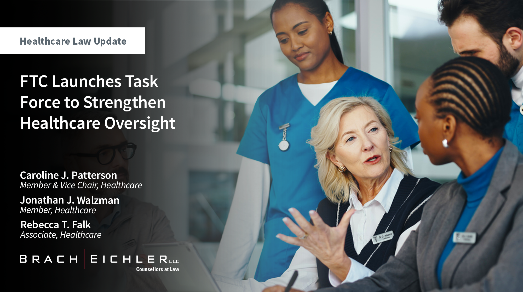 FTC Launches Task Force to Strengthen Healthcare Oversight - Healthcare Law Update - June 2026 - Brach Eichler | Brach Eichler LLC FTC Launches Task Force to Strengthen Healthcare Oversight - Healthcare Law Update - June 2026 - Brach Eichler