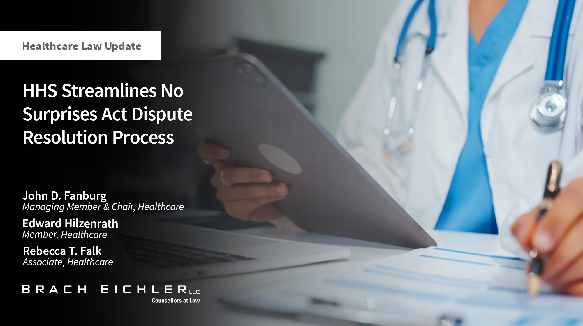 HHS Streamlines No Surprises Act Dispute Resolution Process - Healthcare Law Update - July 2026 - Brach Eichler