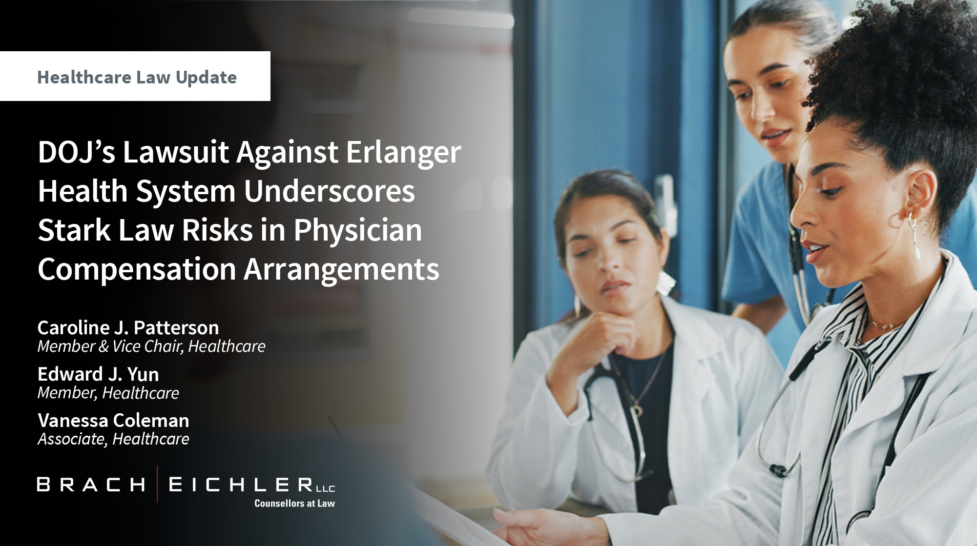 DOJ’s Lawsuit Against Erlanger Health System Underscores Stark Law Risks in Physician Compensation Arrangements - Healthcare Law Update - July 2026 - Brach Eichler