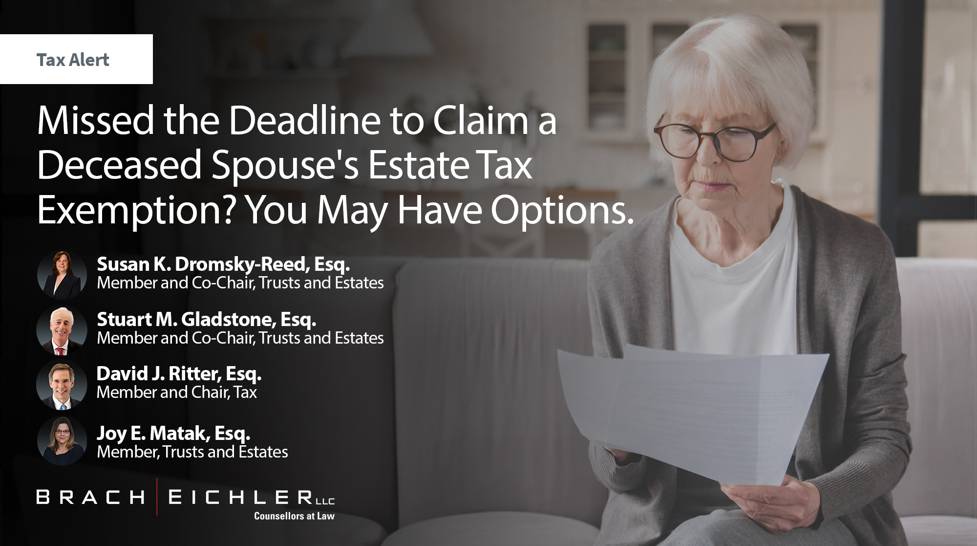 Missed the Deadline to Claim a Deceased Spouse's Estate Tax Exemption? You May Have Options. - Tax Alert - July 2026 - Brach Eichler | Brach Eichler LLC Missed the Deadline to Claim a Deceased Spouse's Estate Tax Exemption? You May Have Options. - Tax Alert - July 2026 - Brach Eichler
