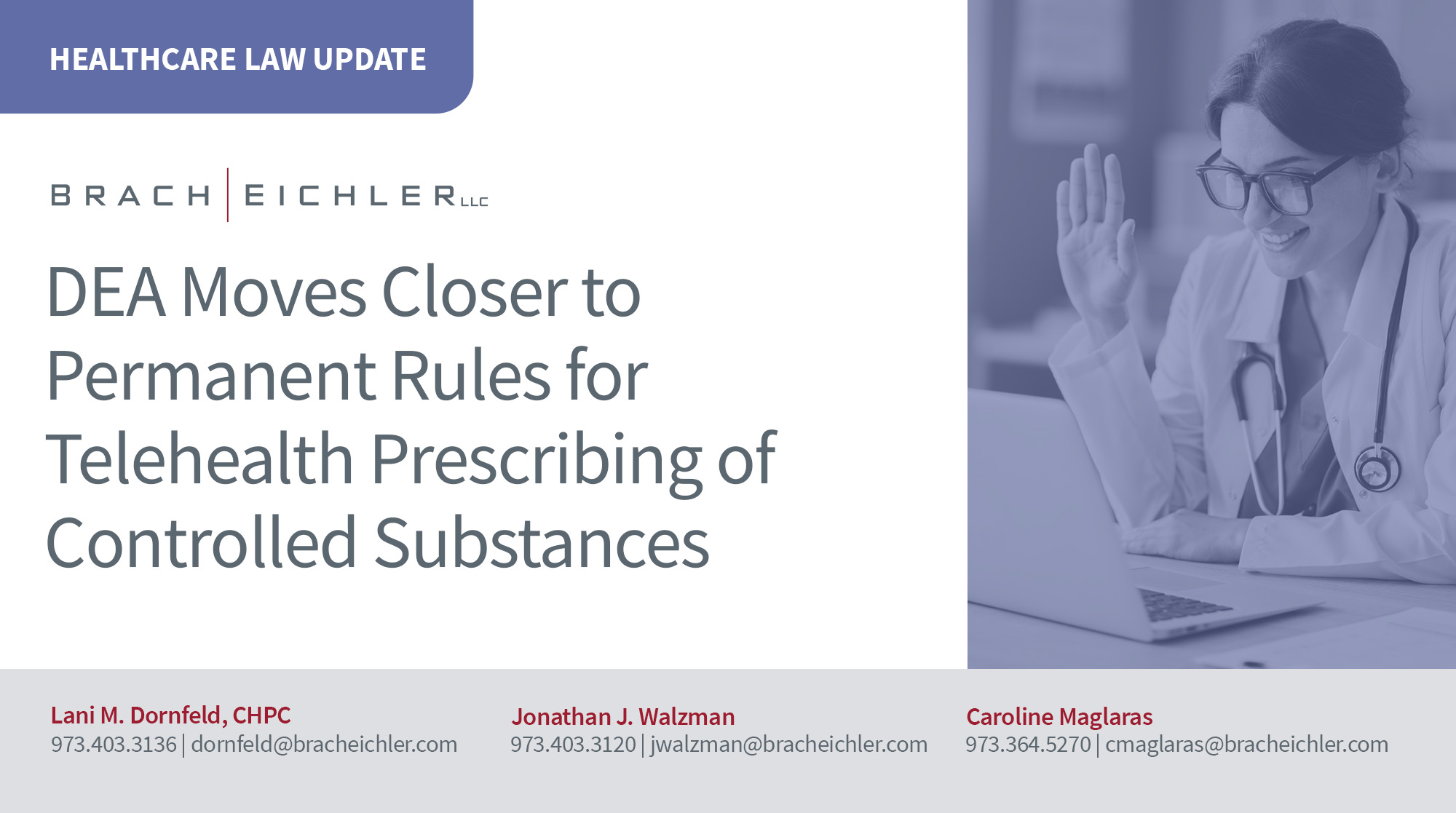 DEA Moves Closer to Permanent Rules for Telehealth Prescribing of Controlled Substances - Healthcare Law Update - October 2026 - Brach Eichler