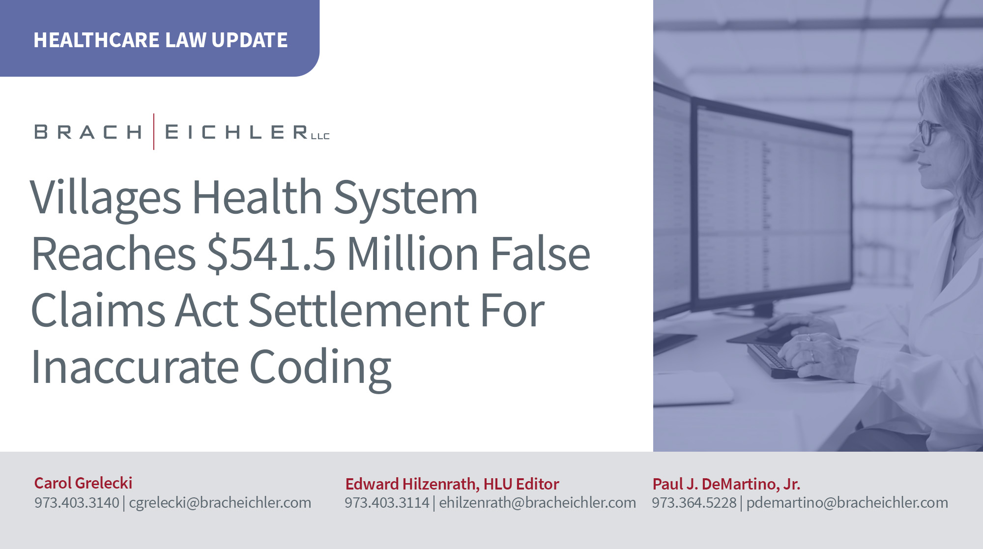 Villages Health System Reaches 1.5 Million False Claims Act Settlement For Inaccurate Coding - Healthcare Law Update - October 2026 - Brach Eichler | Brach Eichler LLC Villages Health System Reaches $541.5 Million False Claims Act Settlement For Inaccurate Coding - Healthcare Law Update - October 2026 - Brach Eichler
